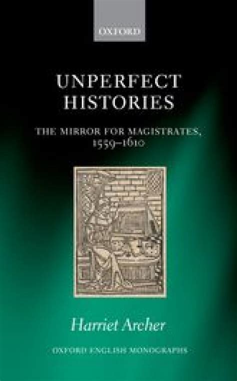 the mirror of ml.lodagistrates poems of tudor period|Unperfect Histories: The Mirror for Magistrates, 1559.